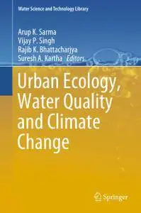 Urban Ecology, Water Quality and Climate Change (Repost)