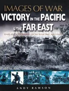 Victory in the Pacific (Images of War)