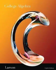 College Algebra, 8th Edition (repost)