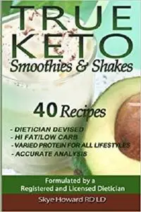 True Keto Smoothies and Shakes