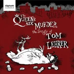 The Queen's Six - The Queen’s Six Murder the Songs of Tom Lehrer (2021)