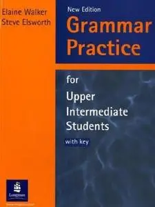 Grammar Practice for Upper Intermediate Students: With Key