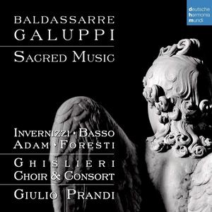 Giulio Prandi, Ghislieri Choir & Consort - Baldassarre Galuppi: Sacred Music (2011)