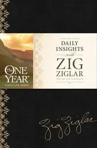 The One Year Daily Insights with Zig Ziglar