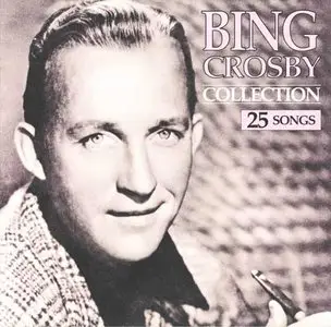 Bing Crosby - Collection - 25 Songs - 1995