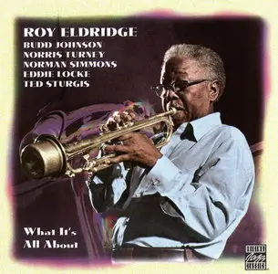 Roy Eldridge - What's It All About (1976) [Remastered 1995]