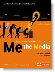 Me the Media - Rise of the Conversation Society (repost)