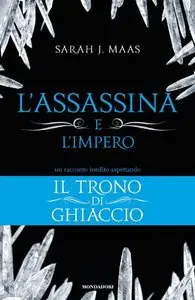 Sarah J. Maas - L'Assassina e l'Impero