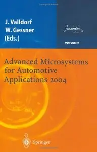 Advanced Microsystems for Automotive Applications 2004 (VDI-Buch) by Jürgen Valldorf [Repost]