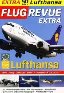 50 Jahre Lufthansa (Flug Revue Extra)