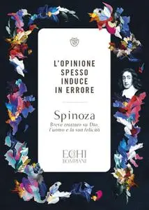 Benedictus de Spinoza - L'opinione spesso induce in errore