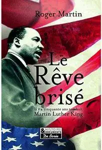 Le Rêve brisé (Histoire & documents)