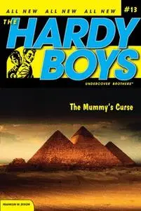 «The Mummy's Curse» by Franklin W. Dixon