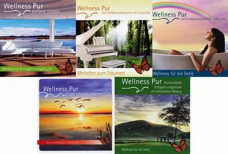 Wellness Pur - 5 Albums (2011-2012)