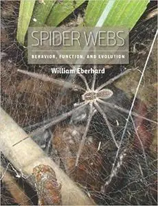 Spider Webs: Behavior, Function, and Evolution