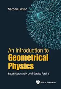 An Introduction to Geometrical Physics, 2nd Edition