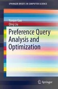 Preference Query Analysis and Optimization (SpringerBriefs in Computer Science)