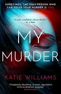 My Murder: A Novel