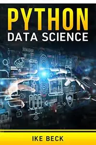 Python for Data Science: The Complete Python Programming Tutorial