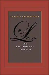 Lacan and the Limits of Language