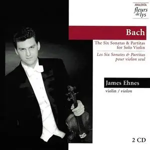 James Ehnes - Johann Sebastian Bach: The Six Sonatas & Partitas for Solo Violin (2000)