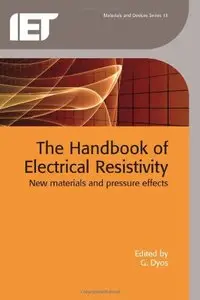 The Handbook of Electrical Resistivity: New Materials and Pressure Effects (repost)