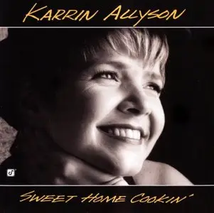 Karrin Allyson - Sweet Home Cookin' (1994/2006) [Official Digital Download 24/88]