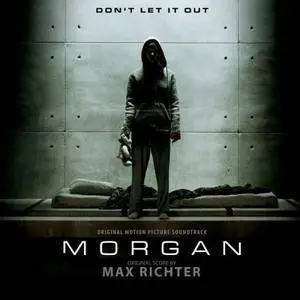 Max Richter - Morgan (2016)