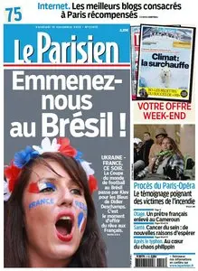 Le Parisien + Journal de Paris du Vendredi 15 Novembre 2013