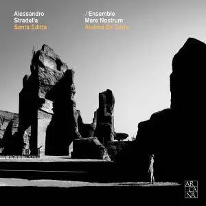 Ensemble Mare Nostrum & Andrea De Carlo - Stradella: Santa Editta (2016) [Official Digital Download 24/88]