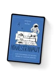 Homestranaut: illustrated guide for remote work