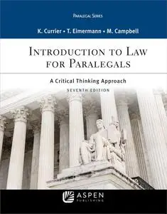 Introduction to Law for Paralegals: A Critical Thinking Approach (Aspen Paralegal)