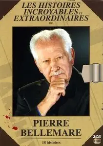 Pierre Bellemare, "Les histoires incroyables et extraordinaires"