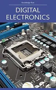 Digital Electronics: by Knowledge flow