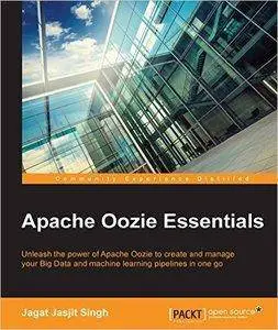 Apache Oozie Essentials [repost]