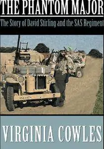 The Phantom Major: The Story of David Stirling and the SAS Regiment [Audiobook] {Repost}