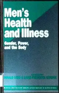 Men's Health and Illness: Gender, Power, and the Body