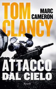 Tom Clancy, Marc Cameron - Attacco dal cielo