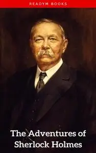 «The Adventures of Sherlock Holmes» by Arthur Conan Doyle