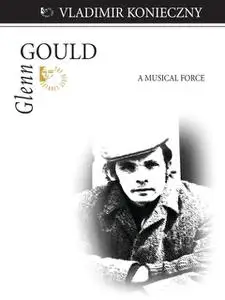 «Glenn Gould» by Vladimir Konieczny