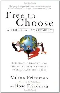 Free to Choose: A Personal Statement (Repost)