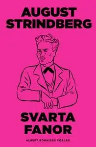 «Svarta fanor» by August Strindberg