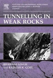 Tunnelling in Weak Rocks, Volume 5