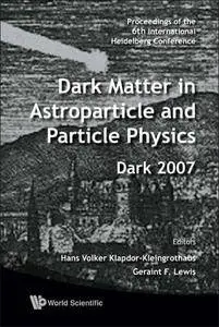 Dark Matter in Astroparticle and Particle Physics (Repost)
