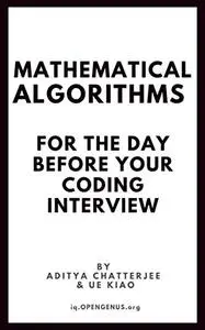 Mathematical Algorithms for the day before your coding interview