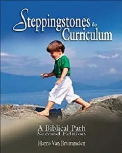 Steppingstones to Curriculum: A Biblical Path