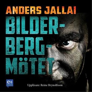 «Bilderbergmötet» by Anders Jallai