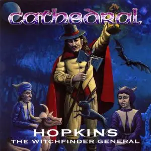 Cathedral - Hopkins (The Witchfinder General) (1996) [EP]