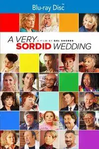 A Very Sordid Wedding (2017)