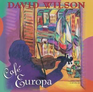 David Wilson - Café Europa (2000)